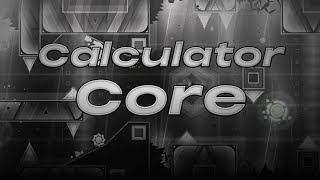 LIVE Calculator Core by CairoX and more 100 Extreme Demon 240fps 120hz  Geometry Dash 22 [upl. by Ila]