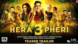 HERA PHERI 3  Trailer  Akshay Kumar  Suniel Shetty  Paresh Raval  Kartik Kiara Karina Kapoor [upl. by Ruyam]