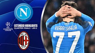 Napoli vs AC Milan Extended Highlights  UCL QuarterFinals  Leg 2  CBS Sports Golazo [upl. by Nawoj]