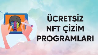 Ücretsiz NFT Çizim Programları Ücretsiz Çizim Uygulamaları [upl. by Siol]