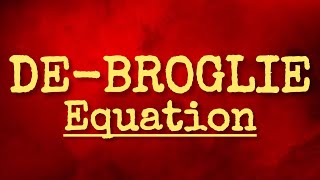 de broglie equation class 11  de broglie wavelength physics class 12  matter wave [upl. by Devan346]