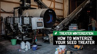 How to Winterize a Seed Treater [upl. by Elinore449]