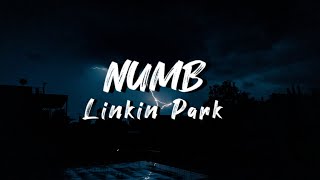 LINKIN PARK  Numb Lyrics [upl. by Anabahs]