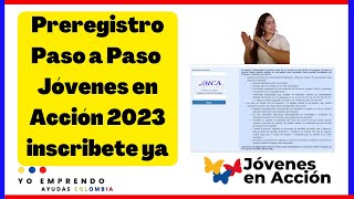 ✅Como Inscribirse en Jóvenes en Acción Paso a Paso 2023 [upl. by Orravan898]