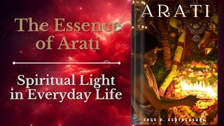 Arati Spiritual Light in Everyday Life [upl. by Annayak431]