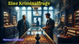 Eine Kriminalfrage  Ein HörbuchKrimi voller Geheimnisse und Intrigen gelesen von Bernd [upl. by Alahsal685]