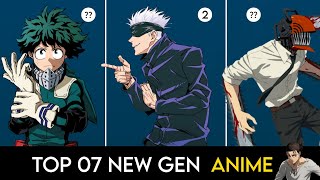 Top 07 New Gen Anime [upl. by Iamhaj69]