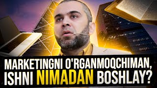 Marketingni organmoqchiman ishni nimadan boshlay [upl. by Ynnus]