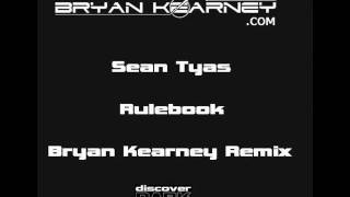 Sean Tyas  Rulebook Bryan Kearneys Out The Window Remix [upl. by Seessel]