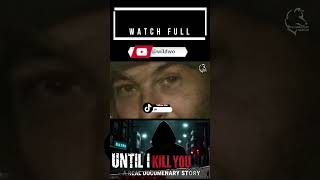 Until I Kill You  A Real Documentary Story documentary documentaryvideos truestory Crime [upl. by Lawley]