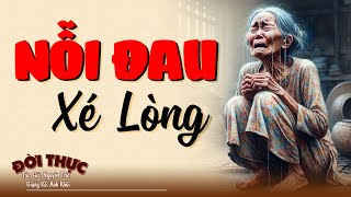 Vừa nghe đã khóc ngay NỖI ĐAU XÉ LÒNG  Kể Chuyện Đêm Khuya kechuyendemkhuya [upl. by Isiah]