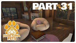 House Flipper Part 31  Pets DLC  Relaxing Gameplay  Longplay  No Commentary  No Cockroaches [upl. by Kcirdez75]