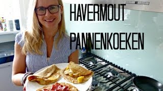 Gezonde Havermoutpannenkoeken [upl. by Atinrehs]