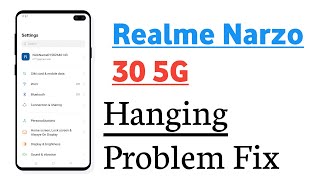 Realme Narzo 30 5G Hanging Problem Solve 100 [upl. by Cecil]