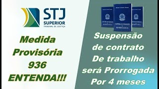 MP de suspensão de contrato de trabalho será prorrogada por 4 meses [upl. by Collin]