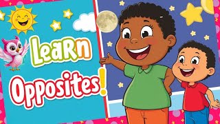 Opposites Song for Kids  Fun Learning for Preschoolers and Kindergarten  Fun SingAlong [upl. by Annawal881]