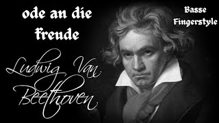 Basse Ode an die freude  Ludwig Van Beethoven Fingertsyle basse  free tab [upl. by Liva]