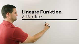 Lineare Funktion mittels 2 Punkte aufstellen Steigung m zuerst  Mathe by Daniel Jung [upl. by Afton]