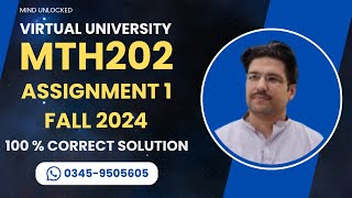 MTH202 Assignment 1 solution Fall 2024  MTH202 Assignment 1 correct solution fall 2024 [upl. by Pearlstein]