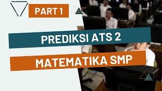 PART 1 FULL SOAL PREDIKSI PSTS 2 MATEMATIKA MATERI ARITMATIKA SOSIAL SUDUT DAN GARIS [upl. by Nnaeel206]