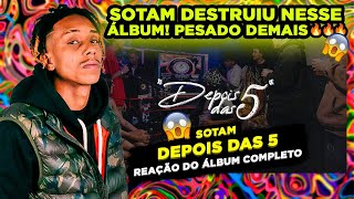 ELE TÁ VOANDO SOTAM  DEPOIS DAS 5 REACT ÁLBUM COMPLETO [upl. by Ecirp254]