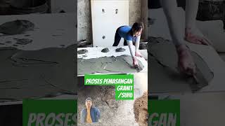 Proses pemasangan granit construction vloqantotv [upl. by Eniad]