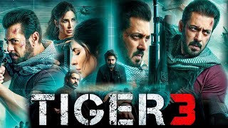 Tiger 3 Full Movie 2023 HD review amp facts  Salman Khan  Katrina Kaif  Emraan Hashmi [upl. by Sitarski294]