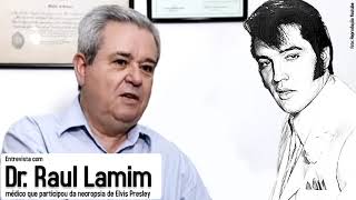 Entrevista com Dr Raul Lamim médico brasileiro que participou da necropsia de Elvis Presley [upl. by Snowber]