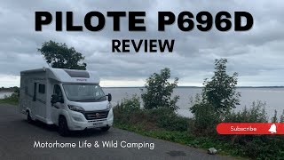 PILOTE P696 MOTORHOME REVIEW [upl. by Turro]