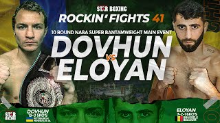 Rockin Fights 41 Oleh Dovhun vs Geram Eloyan  NABA Title  Highlights [upl. by Reibaj]