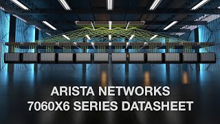 Arista Networks 7060X6 Series Datasheet [upl. by Arihday678]