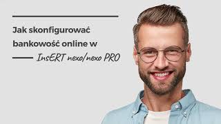 Jak skonfigurować bankowość online w InsERT nexonexo PRO [upl. by Guthry]