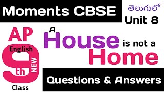 A House Is Not a Home Questions Answers in Telugu I CBSE Class 9 Chapter 8 English [upl. by Ggerg]