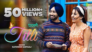 Titli  Satinder Sartaaj  Official Video  Latest Punjabi Song New Romantic SongPunjabiOyeHoye [upl. by Eanahc]