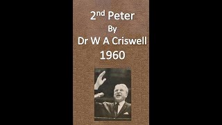 Religion and Life by Dr W A Criswell  Audio Only 1st in 2nd Peter Series [upl. by Stucker83]