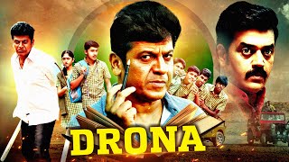 Drona  Dr Shiva Rajkumar Ineya amp Ravi Kishan New Released South Indian Action Hindi Dubbed Movie [upl. by Gnoy273]