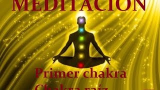 MEDITACIÓN Primer chakra Chakra raíz [upl. by Neehs]