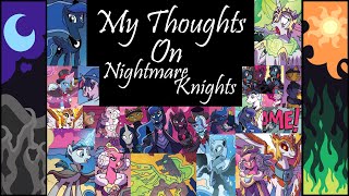 Discussing MLP Nightmare Knights [upl. by Lejeune369]