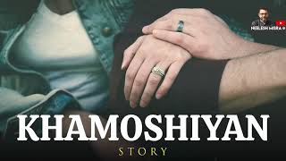 Khamoshiyan   Story  Yaadon Ka Idiot Box with Neelesh Misra [upl. by Katy]