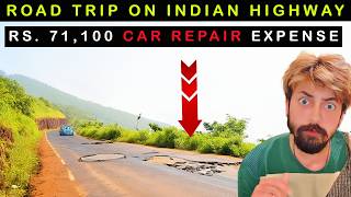 Rs 71100 Car REPAIR Bill after GOA Road trip  Why are Indian Roads so Bad [upl. by Yarezed]