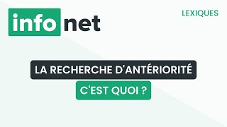 La recherche dantériorité cest quoi  définition aide lexique tuto explication [upl. by Eceirehs]