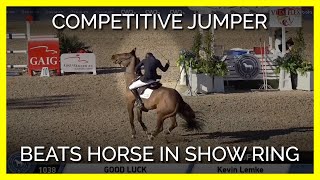 Caught on Camera Competitive Jumper Beats Horse in Show Ring [upl. by Krueger]