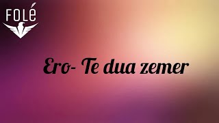 Ero  Te dua zemer Prod by ERO [upl. by Marchall]