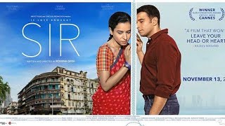 Sir Is love enough 2018  FULL MOVIE  Starring  Tilotama Shome Vivek Gomber [upl. by Ykcub397]