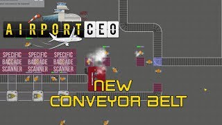 Airport CEO S2E50 Lets Play  New Conveyor Belt [upl. by Older169]