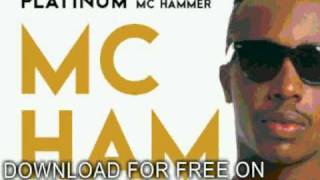 mc hammer  2 Legit 2 Quit Featuring Saj  Platinum [upl. by Victoir]