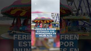 Ferieros de la Feria del Mole sufren tras inundaciones en Milpa Alta shorts [upl. by Anayia]