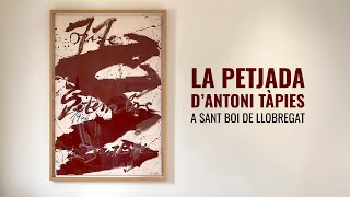 LA PETJADA D ANTONI TÀPIES A SANT BOI DE LLOBREGAT [upl. by Jada791]