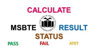 CALCULATE MSBTE RESULT STATUS  POLYTECHNIC SUMMER 2018 RESULT [upl. by Micki]