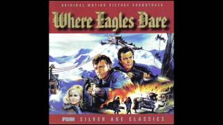 Where Eagles Dare  Soundtrack Suite Ron Goodwin [upl. by Pedro]